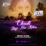 DJ K-Flex - Chudi Baji Hai Kahin